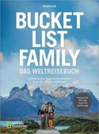 Bucket List Family – Das Weltreisebuch - Jessica Gee - ebook