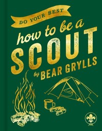Do Your Best How to Be a Scout - Grylls	 Bear - książka