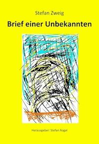 Brief einer Unbekannten - Stefan Zweig - ebook
