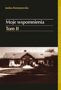 Moje wspomnienia Tom 2 - Romanowska Janina - książka