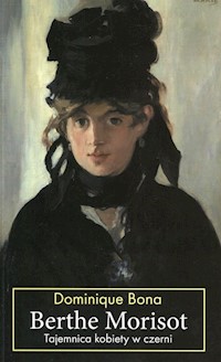 Berthe Morisot Tajemnica kobiety w czerni - Dominique Bona - książka