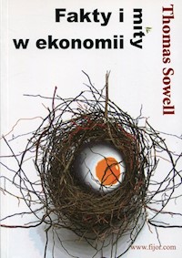 Fakty i mity w ekonomii - Thomas Sowell - książka