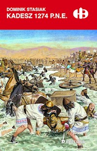 Kadesz 1274 p.n.e - Stasiak Dominik - ebook