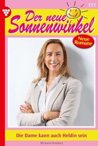Die Dame kann auch Heldin sein - Michaela Dornberg - ebook