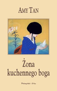 Żona kuchennego boga - Amy Tan - ebook