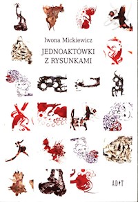 Jednoaktówki z rysunkami - Mickiewicz Iwona - książka