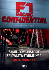 F1 Racing Confidential. Zakulisowe historie ze świata Formuły 1 - Richards Giles - ebook + książka