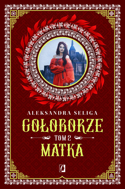Okładka książki Matka. Gołoborze. Tom 2