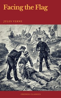 Facing the Flag (Cronos Classics) - Jules Verne - ebook
