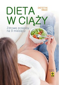 Dieta w ciąży - Czyrynda-Kolenda Magdalena, Jarzynka-Jendrzejewska Magdalena, Sypnik-Pogorzelska Ewa, Stromkie-Złomaniec Monika - książka