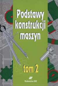 Podstawy konstrukcji maszyn Tom 2 -  - książka