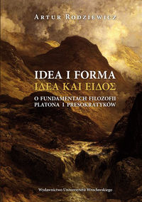 Idea i forma - Rodziewicz Artur - książka