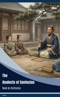 The Analects of Confucius - Confucius - ebook