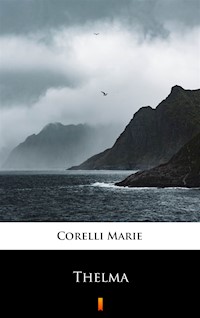 Thelma - Marie Corelli - ebook