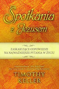 Spotkania z Jezusem - Timothy Keller - ebook + książka