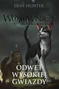 Wojownicy Superedycja Odwet wysokiej gwiazdy - Erin Hunter - książka