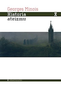 Historia ateizmu - Minois Georges - książka