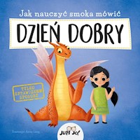 Jak nauczyć smoka mówić DZIEŃ DOBRY -  - książka