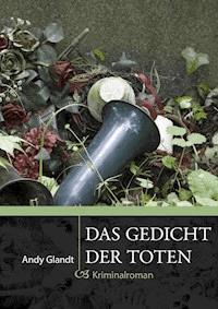 Das Gedicht der Toten - Andy Glandt - ebook