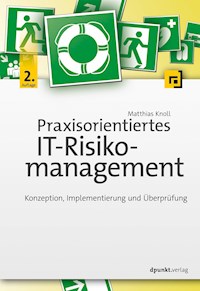 Praxisorientiertes IT-Risikomanagement - Matthias Knoll - ebook