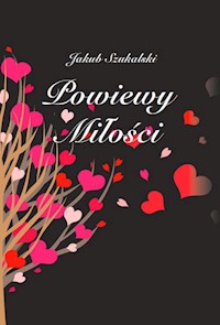 Powiewy miłości - Szukalski Jakub - książka