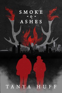 Smoke and Ashes - Tanya Huff - ebook