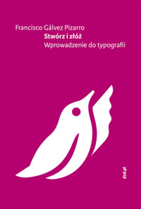 Stwórz i złóż - Francisco Gálvez Pizarro - książka