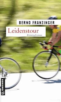 Leidenstour - Bernd Franzinger - ebook