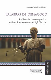 Palabras de demagogo - Mariana Franco San Román - ebook