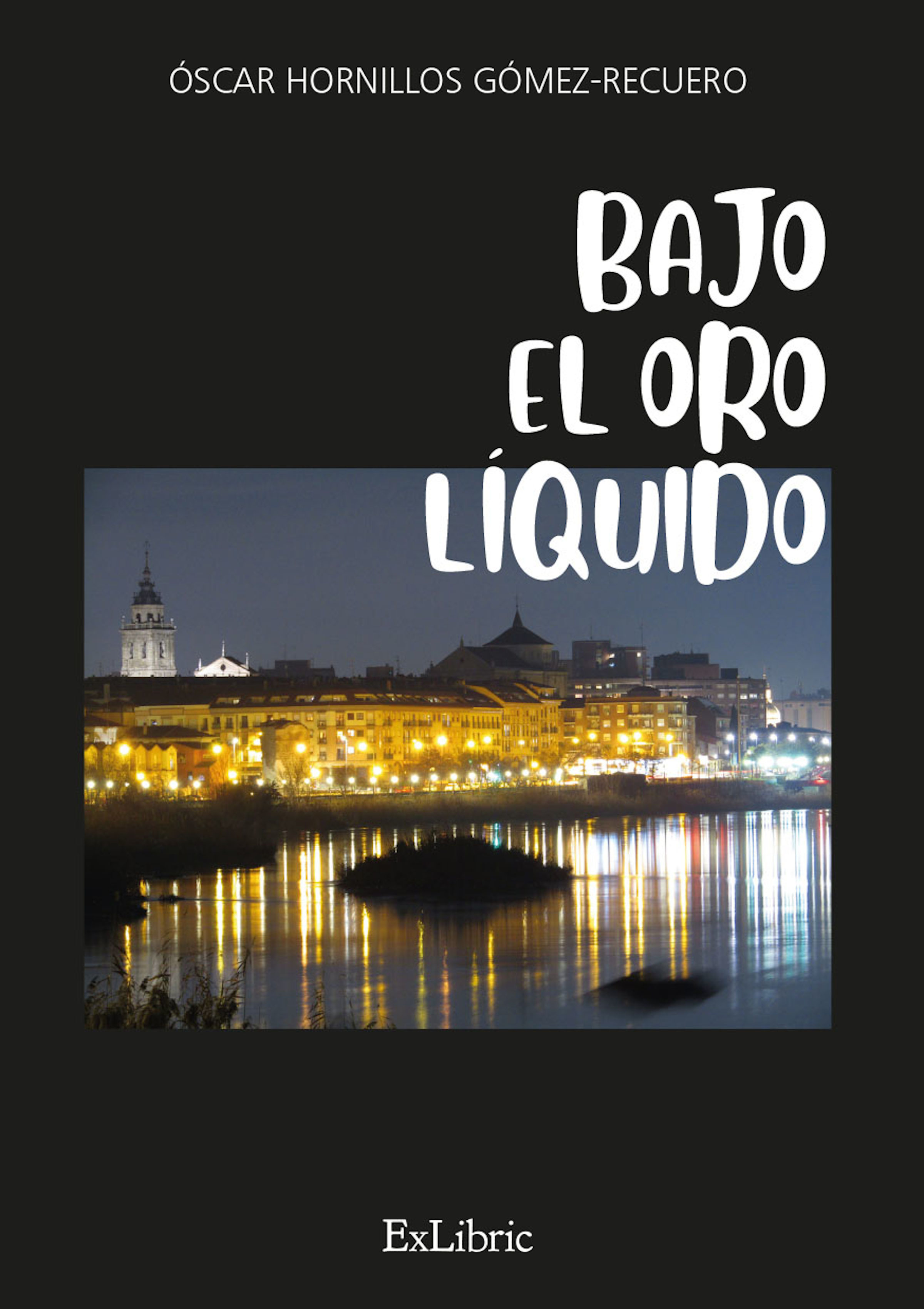 Bajo el oro líquido