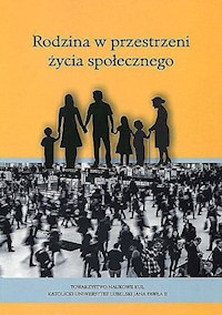 Rodzina w przestrzeni życia społecznego -  - książka