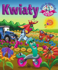 Hulajnoga Zuzia Kwiaty - Górska Karolina - książka