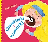 Charakterki i humorki - Anna Potyra - książka