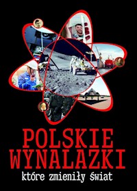 Polskie wynalazki które zmieniły świat - Jarosław Górski - książka