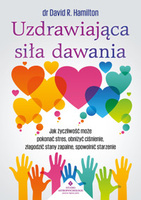 Uzdrawiająca siła dawania - Hamilton David - ebook