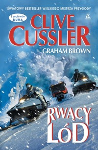 Rwący lód - Cussler  Clive, Brown Graham - książka