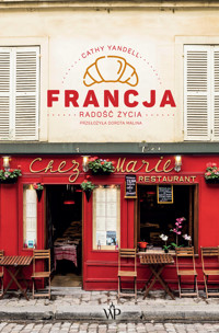 Francja. Radość życia - Cathy Yandell - ebook + książka