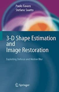 3-D Shape Estimation and Image Restoration - Paolo Favaro - ebook