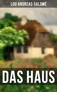 Das Haus - Lou Andreas-Salomé - ebook