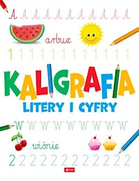 Kaligrafia Litery i cyfry -  - książka