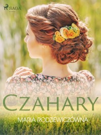 Czahary - Maria Rodziewiczówna - ebook + audiobook + książka