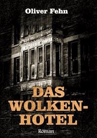 Das Wolkenhotel - Oliver Fehn - ebook