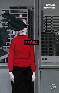 Próba - Bednarek Joanna - ebook + książka