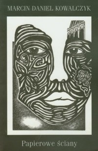 Papierowe ściany - Kowalczyk Marcin Daniel - książka