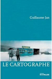 Le cartographe - Guillaume Jan - ebook