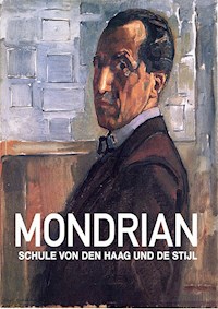 Mondrian – Schule von Den Haag und De Stijl -  - ebook