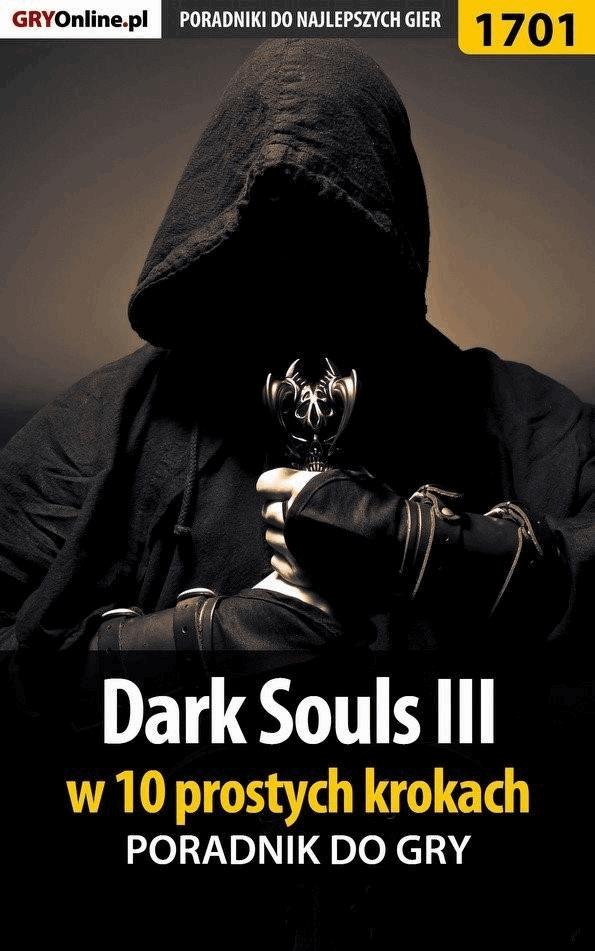 Okładka:Dark Souls III w 10 prostych krokach 