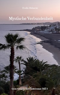 Mystische Verbundenheit - Evelin Heinecke - ebook