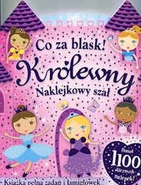Co za blask Królewny Naklejkowy szał - zbiorowa praca - książka