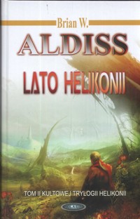 Lato Helikonii - Aldiss Brian W. - książka